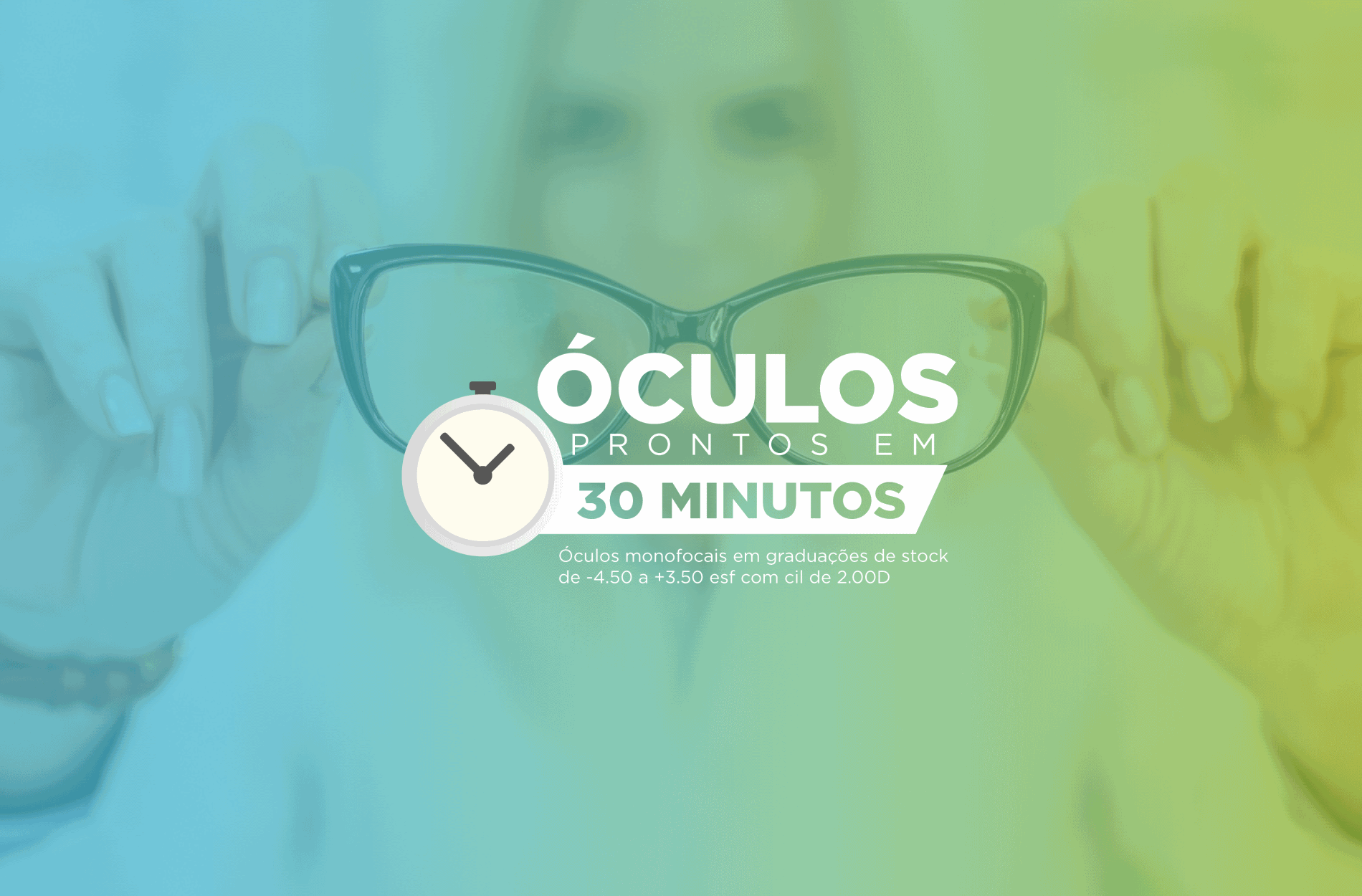 Óculos em 30 minutos